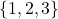 Rendered by QuickLaTeX.com \{1,2,3\}
