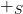 +_S