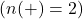 Rendered by QuickLaTeX.com (n(+) = 2)