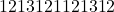 1213121121312