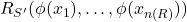 R_{S'}(\phi(x_1), \ldots, \phi(x_{n(R)}))
